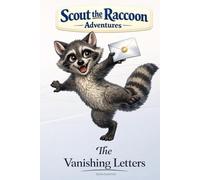The Vanishing Letters: Scout the Raccoon Adventures - An interactive power to choose adventure where you say which way the story goes, as every choice helps shape your own ending