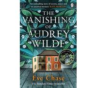 The Vanishing of Audrey Wilde: The spellbinding mystery from the Richard & Judy bestselling author of The Glass House