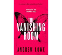 The Vanishing Room: A British Crime Thriller