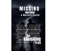 The Vanishing Trail: Missing Find Them A Mystery Puzzle