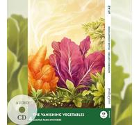 The Vanishing Vegetables - Englische Krimi-Lektüre A1-A2 (+ Audio-CD): Mit der Frank-Lesemethode leicht verständlich gemacht