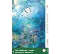 The Vanishing Village - Das verschwundene Dorf: Mit der Frank-Lesemethode leicht verständlich gemacht