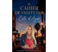 The Vanity Fair Notebook: Côte d'Azur