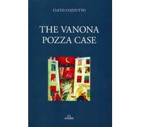 The vanona pozza case