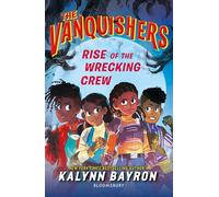The Vanquishers: Rise of the Wrecking Crew