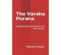 The Varaha Purana: Wisdom from the Earth and Her Savior