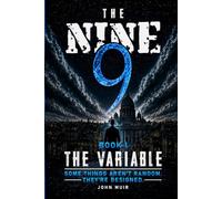 The Variable: Some Things Aren’t Random; They’re Designed: 1