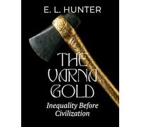 The Varna Gold: Inequality Before Civilization