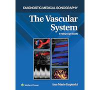 The Vascular System (Lippincott Connect): The Vascular System 3e Lippincott Connect Print Book and Digital Access Card Package