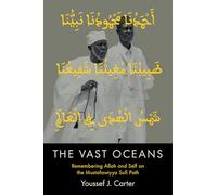 The Vast Oceans: Remembering Allah and Self on the Mustafawiyya Sufi Path