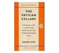 The Vatican cellars / [by] Andre Gide