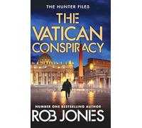 The Vatican Conspiracy: An action-packed conspiracy thriller that will keep you guessing from Rob Jones for 2026