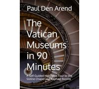 The Vatican Museums in 90 Minutes: A Self-Guided Highlights Tour to the Sistine Chapel and Raphael Rooms