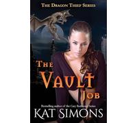 The Vault Job: A Dragon Thief Story: 4