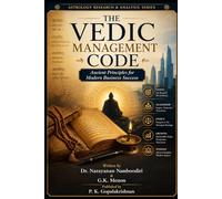 The Vedic Management Code: Ancient Principles for Modern Business Success: 12
