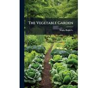 The Vegetable Garden