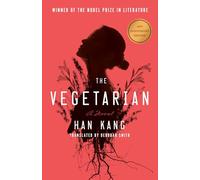 The Vegetarian: A Novel (Deluxe 10th Anniversary Edition)