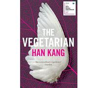 The vegetarian: a novel - Han Kang