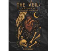 The Veil: An Offering of Ink, Intention, and Soft Screams