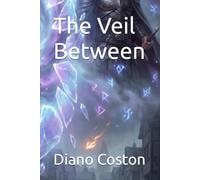 The Veil Between: 1