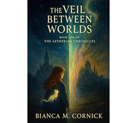 The Veil Between Worlds