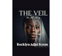 THE VEIL ; Me All Along