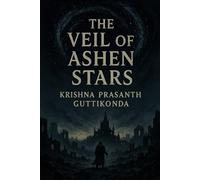 The Veil of Ashen Stars