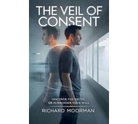 The Veil Of Consent