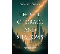 The veil of grace and shadows