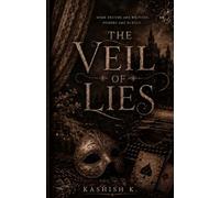 The Veil of Lies: An unputdownable psychological thriller