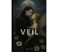 The Veil of Lúminvale: Book One: A Seraphiel Story
