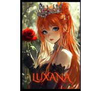 The Veil of Obsidian Eclipse Volume 2: Luxana