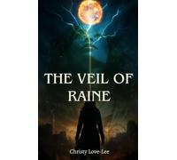 The Veil Of Raine: Bond of Shadows: 1