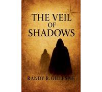 The Veil of Shadows