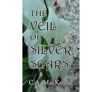 The Veil of Silver Scars
