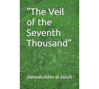 “The Veil of the Seventh Thousand”