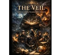 THE VEIL: THE LUCIDIAN NARRATIVE ENGINE