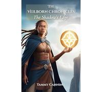 The Veilborn Chronicles: The Shadow's Edge