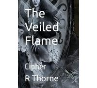 The Veiled Flame: Cipher