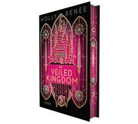 The Veiled Kingdom (Die Veiled-Kingdom-Serie 1): Knisternde Enemies-to-Lovers Romantasy in düsterem High-Fantasy-Setting - mit Farbschnitt, nur solange der Vorrat reicht