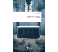 The Veiled Lady. Life is a Story - story.one