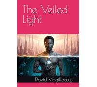 The Veiled Light