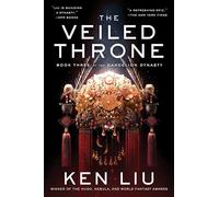 The Veiled Throne: Volume 3