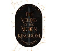 The Veiling of the Moon Kingdom: 1