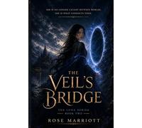 The Veil's Bridge: The Luna Series - Book 2