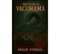 The Veins of the Yacumama