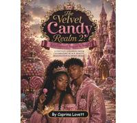 The Velvet Candy Realm 2: Enchanted Sugar and Soul