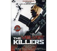 The velvet killers