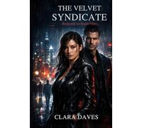 The Velvet Syndicate: Reborn to Ruin Him: 1