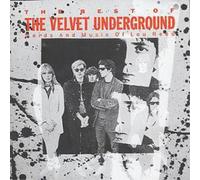 The Velvet Under The Best of the Velvet Underground: Words and Music of Lo (CD)